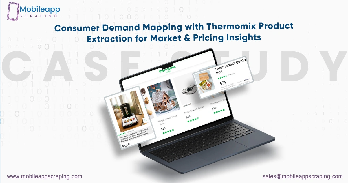 Consumer Demand Mapping with Thermomix Product Extraction for Market & Pricing Insights